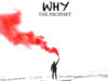 WHY Release “The Prophet”